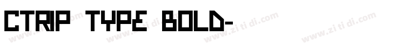 Ctrip Type Bold字体转换